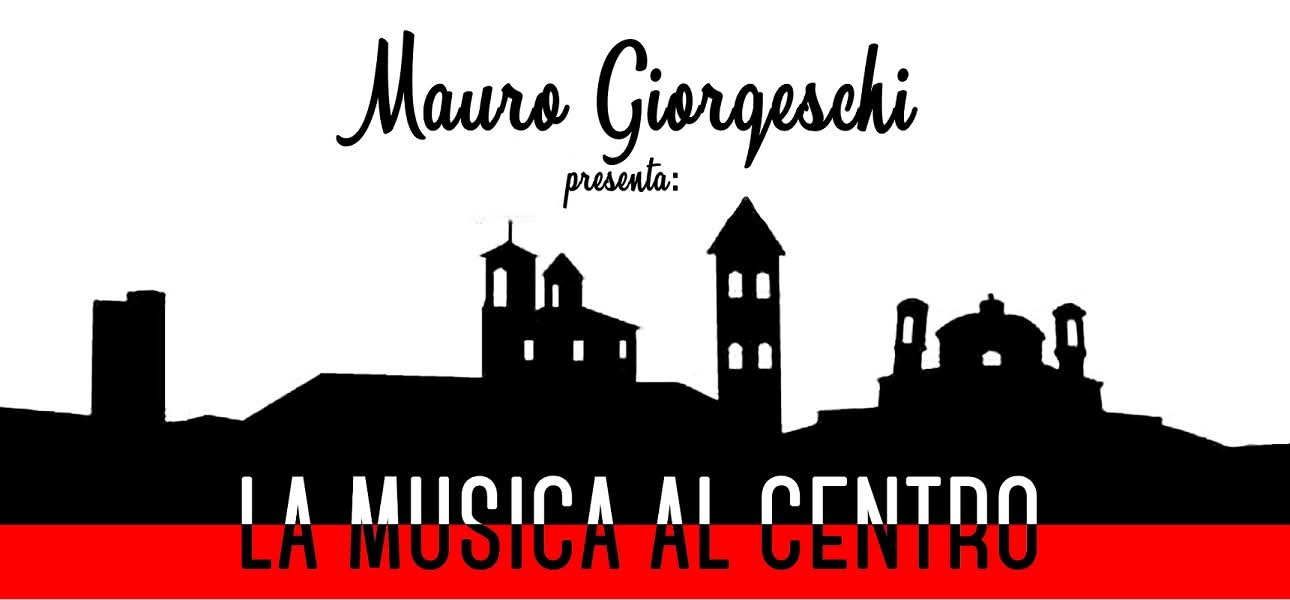 la musica al centro